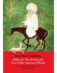 Obeyd-e Zakani: Ethics of the Aristocrats and Other Satirical Works