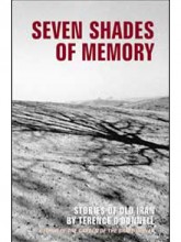 Seven Shades of Memory: Stories of Old Iran