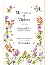 Milkvetch & Violets: Poems (Expanded Bilingual Edition)